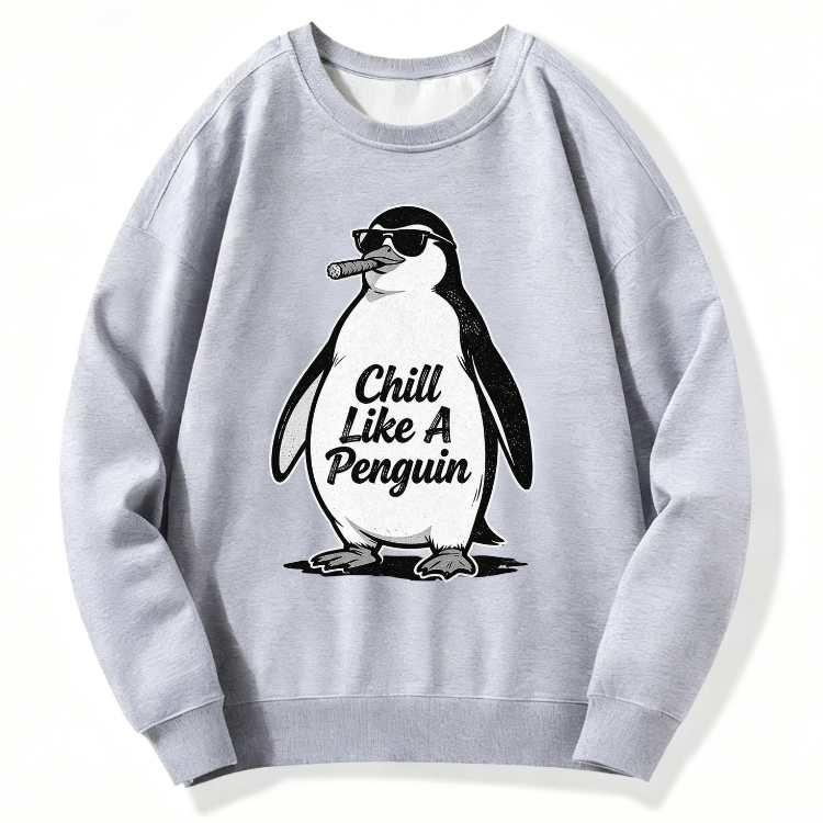 Chill Like A Penguin Sweatshirt - Image 5